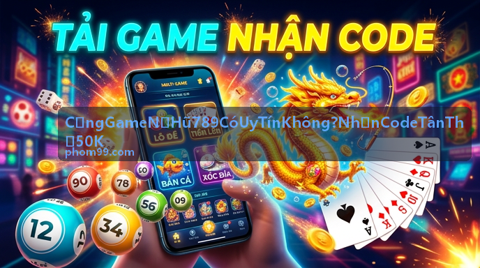 Nạp rút siêu tốc Nổ Hũ 789 qua MoMo ZaloPay VietQR